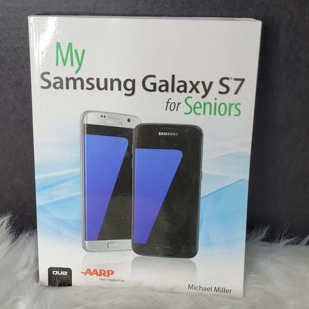 SAMSUNG‎ GALAXY S7 For SENIORS Book by Michael Miller
